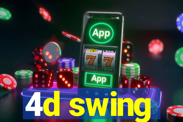 4d swing